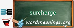 WordMeaning blackboard for surcharge